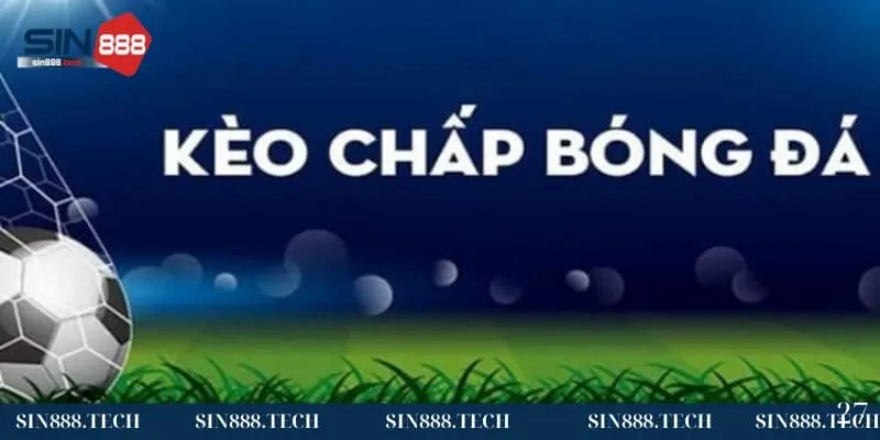 Cách đọc kèo bóng đá cược chấp sao cho đúng Cách đọc kèo bóng đá cược chấp sao cho đúng