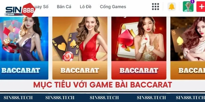 Mục tiêu với game bài Baccarat Mục tiêu với game bài Baccarat